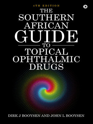 cover image of The Southern African Guide To Topical Ophthalmic Drugs